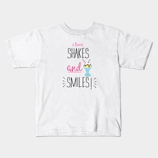 I love shakes and smiles Kids T-Shirt